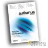 Magazin autismus verstehen 01-2021